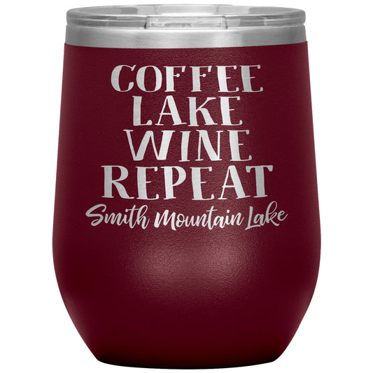 Coffee Lake Wine Repeat - Funny Smith Mountain Lake 12oz Wine Tumbler