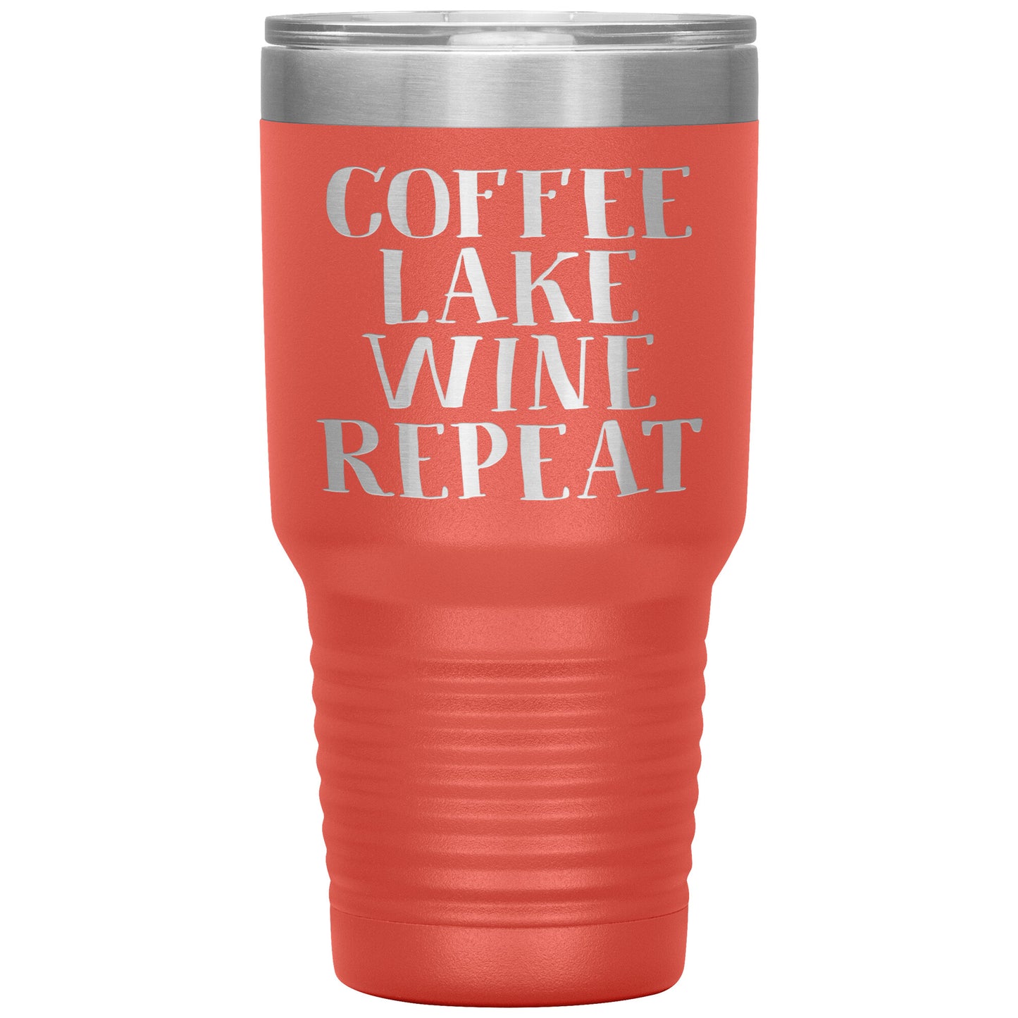 Coffee Lake Wine Repeat Funny Drink Tumbler - Insulated Cup With Lid