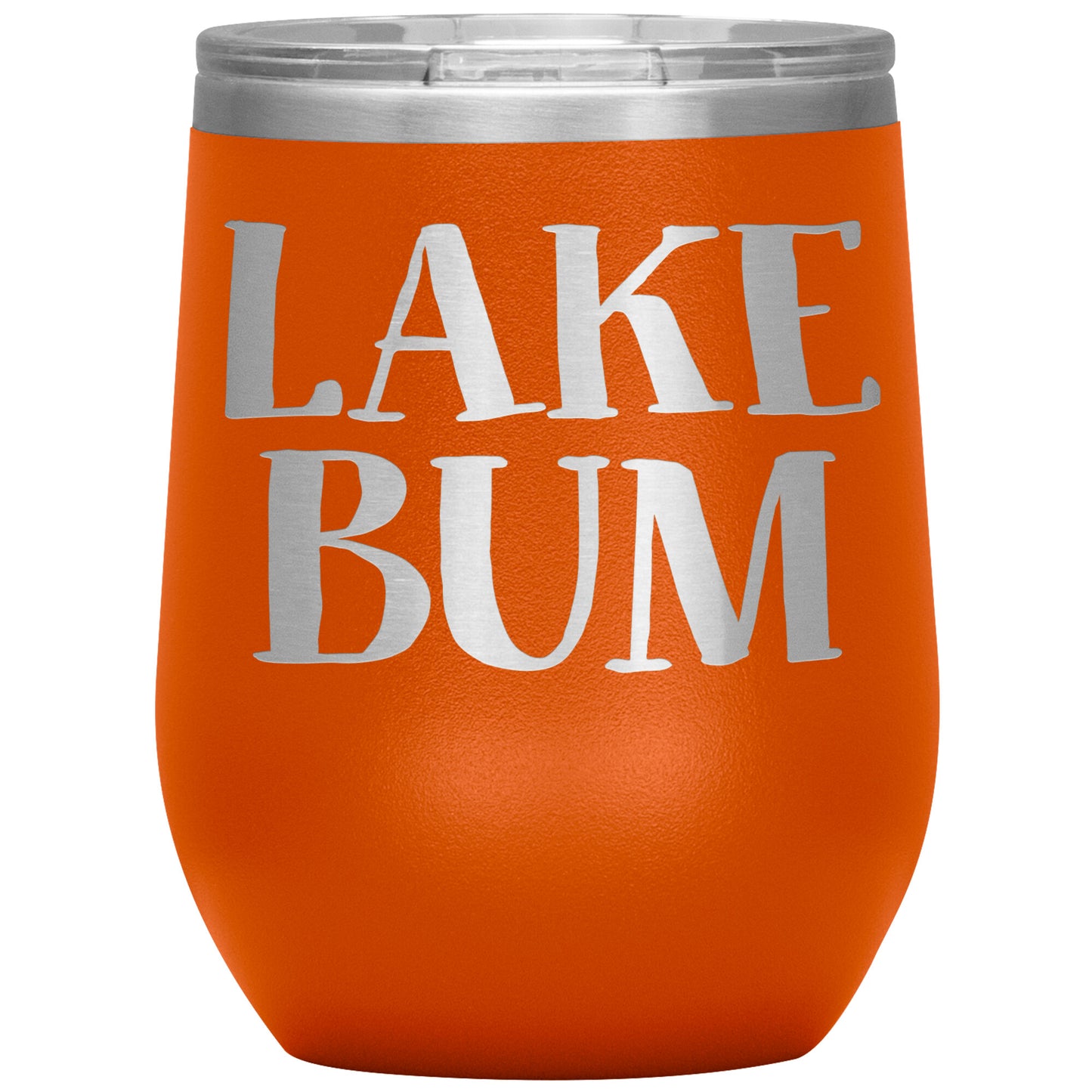 Lake Bum 12oz Wine Tumbler - Funny Stemless Cup