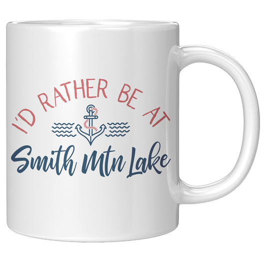 I'd Rather Be At Smith Mountain Lake - Custom Coffee Mug