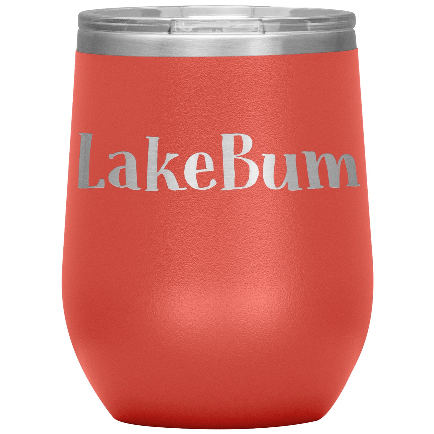 Lake Bum 12oz Wine Tumbler - Funny Stemless Cup With Lid