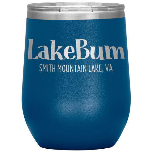 Lake Bum Smith Mountain Lake - Laser Etched 12oz Wine Tumbler