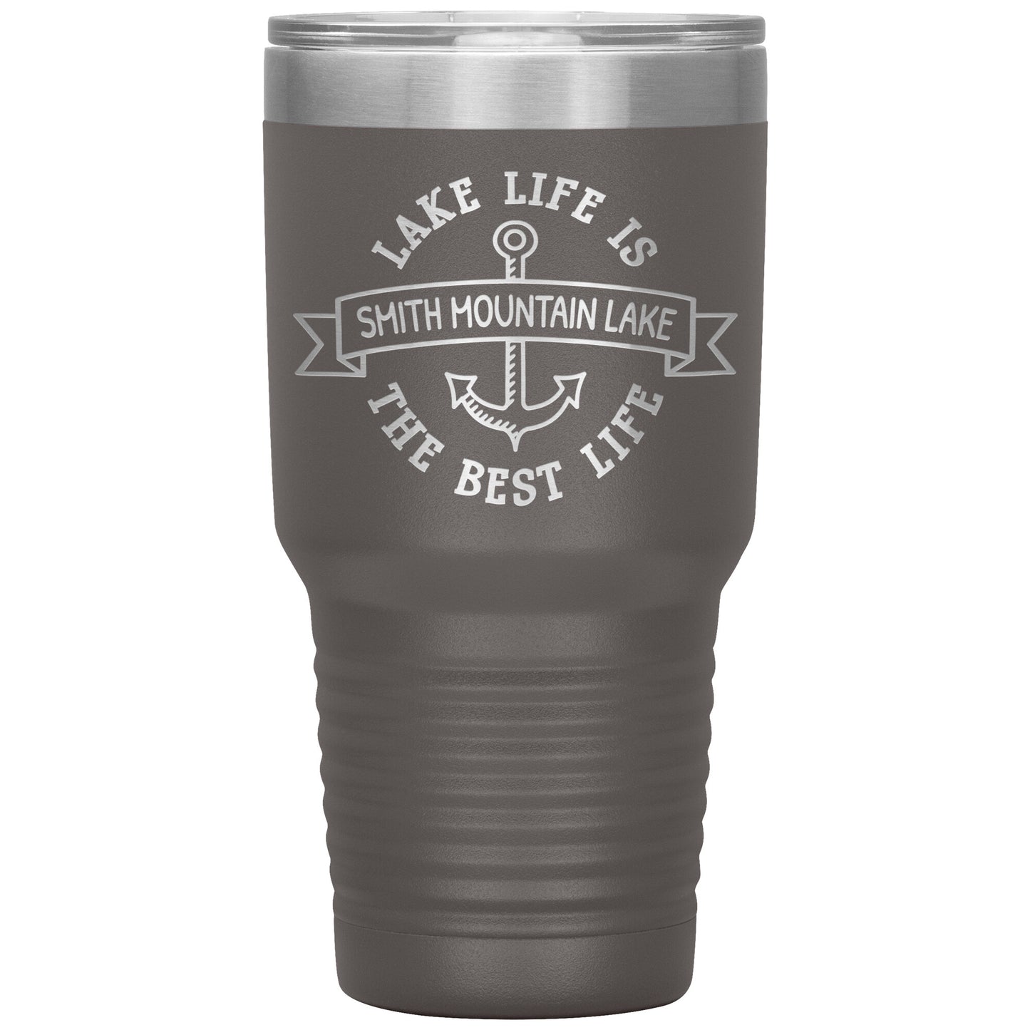 Lake Life is the Best Life Smith Mountain Lake - Laser Etched Drink Tumbler