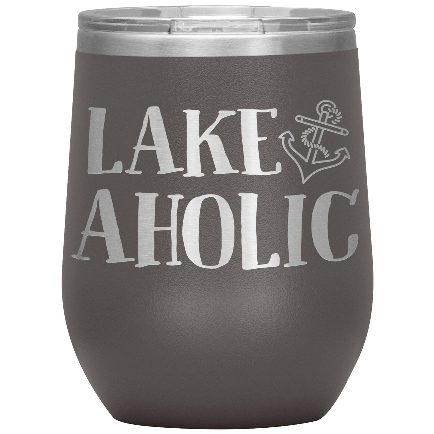 Lakeaholic Anchor 12oz Wine Tumbler - Funny Stemless Cup