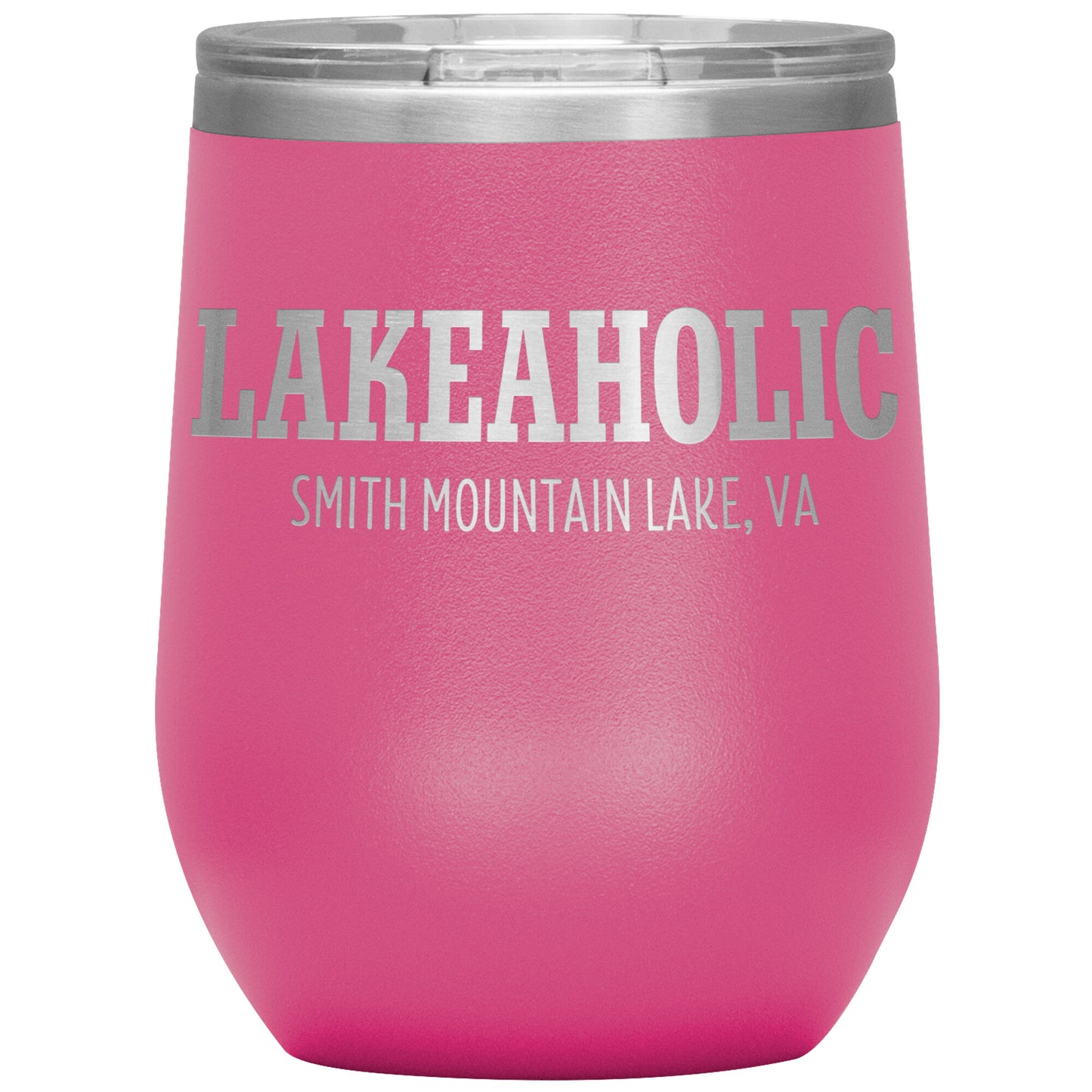 Lakeaholic Smith Mountain Lake - Laser Etched 12oz Wine Tumbler