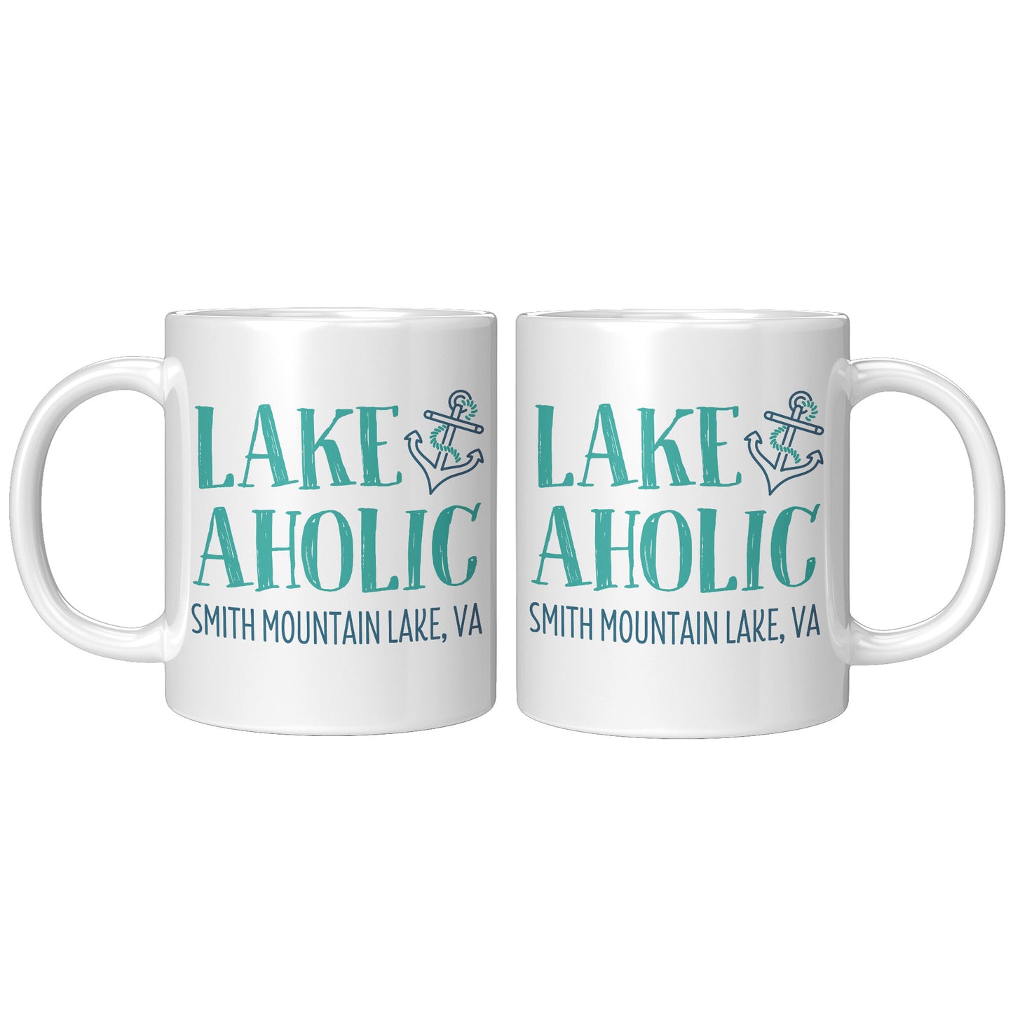Lakeaholic with Anchor - Smith Mountain Lake, VA Funny Coffee Mug