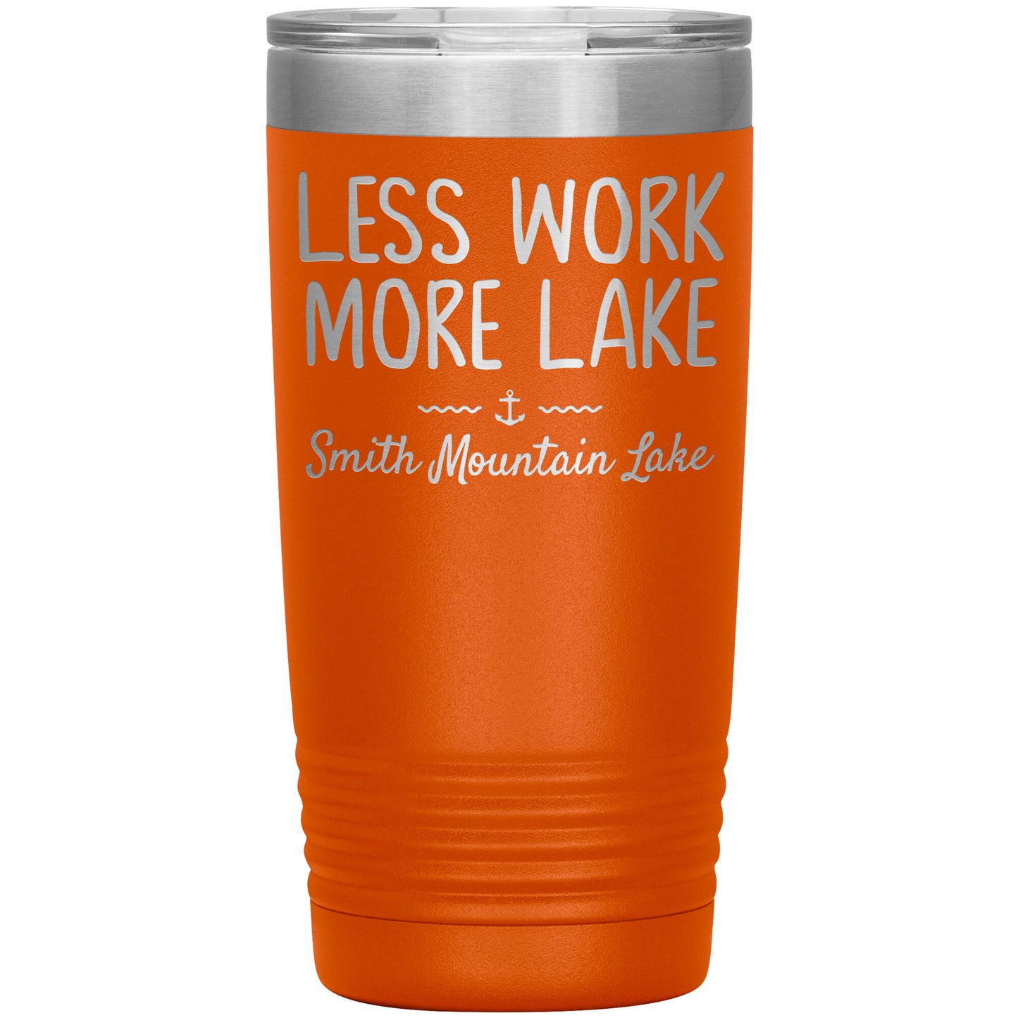 Less Work More Lake Smith Mountain Lake - Laser Etched Drink Tumbler