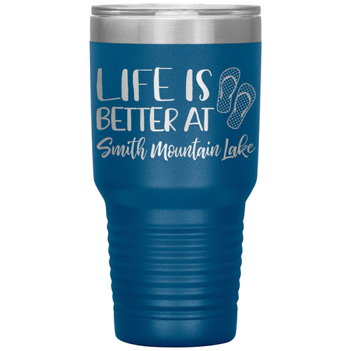 Life is Better at Smith Mountain Lake - Laser Etched Drink Tumbler