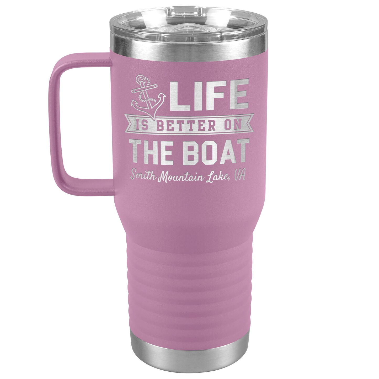 Life is Better on the Boat - Smith Mountain Lake, VA - Laser Etched Drink Tumbler