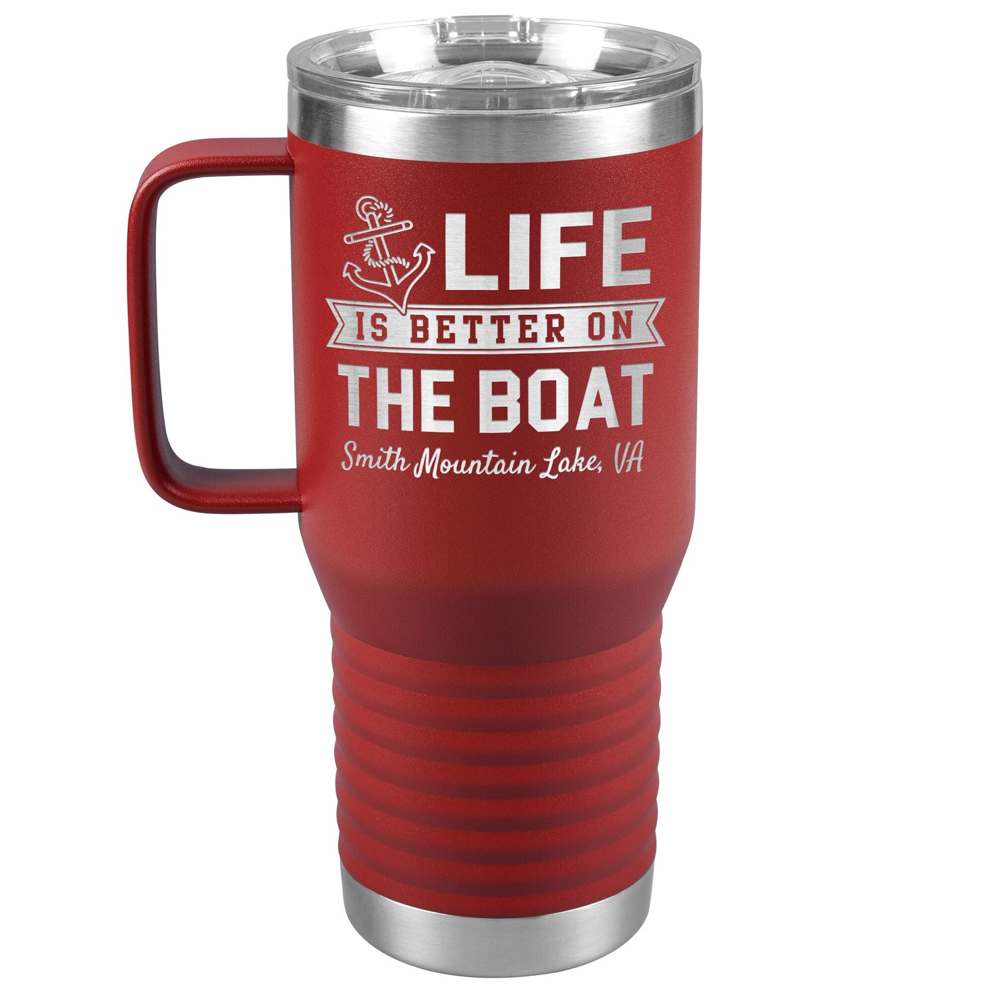 Life is Better on the Boat - Smith Mountain Lake, VA - Laser Etched Drink Tumbler