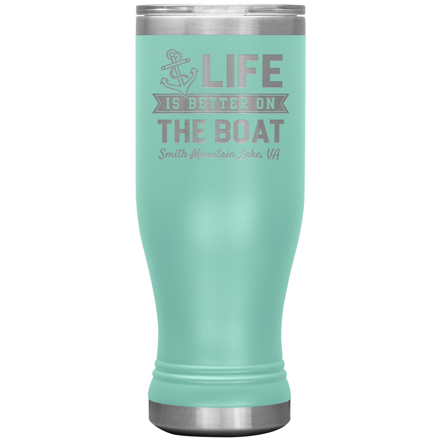 Life is Better on the Boat - Smith Mountain Lake, VA - Laser Etched Drink Tumbler