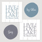 Live Love Lake - Custom Canvas Wall Sign - Lake House Home Decor