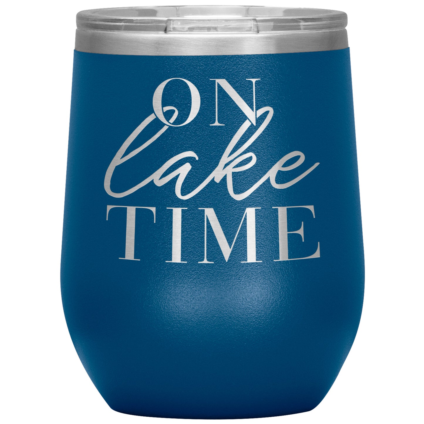 On Lake Time 12oz Wine Tumbler - Stemless Cup With Lid