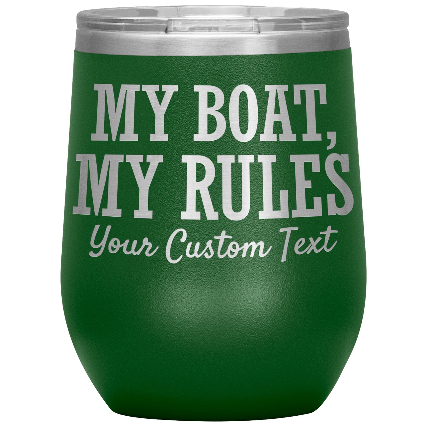 Personalized My Boat My Rules 12oz Wine Tumbler - Smith Mountain Lake Gift