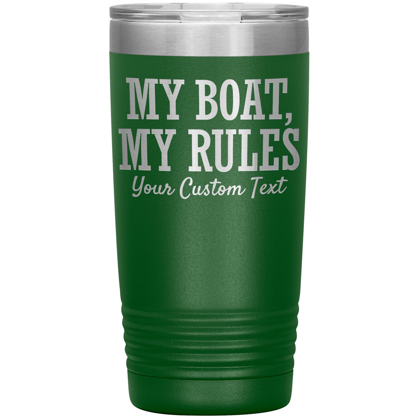 Personalized My Boat My Rules Drink Tumbler - Custom Lake Gift