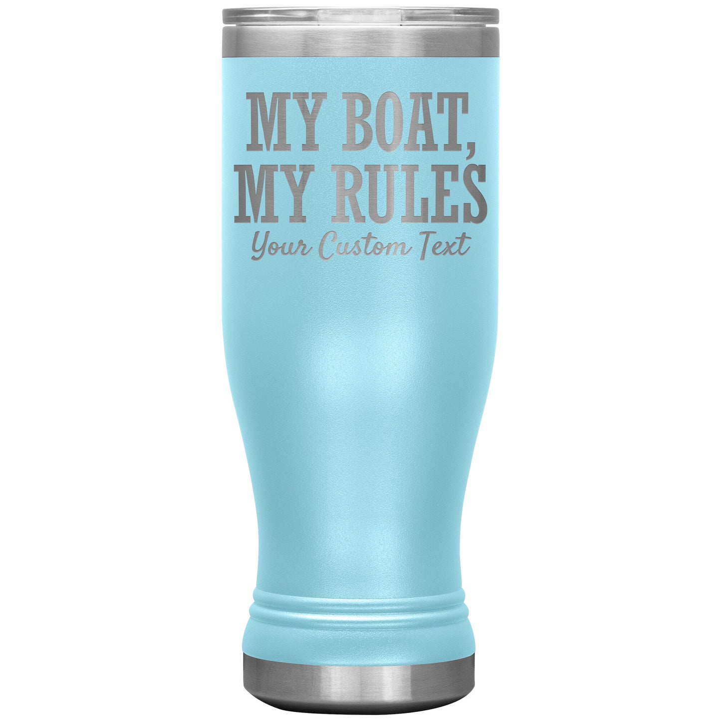 Personalized My Boat My Rules Drink Tumbler - Custom Lake Gift