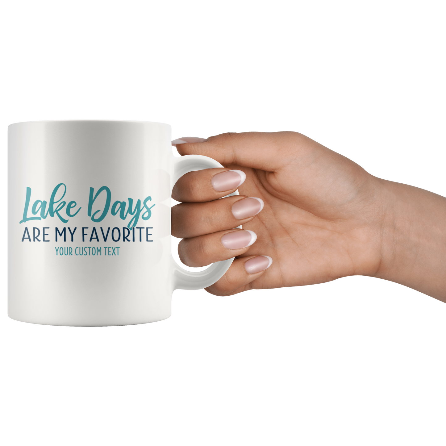 Lake Days Are My Favorite Custom Coffee Mug