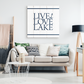 Live Love Lake - Canvas Wall Sign - Lake House Home Decor