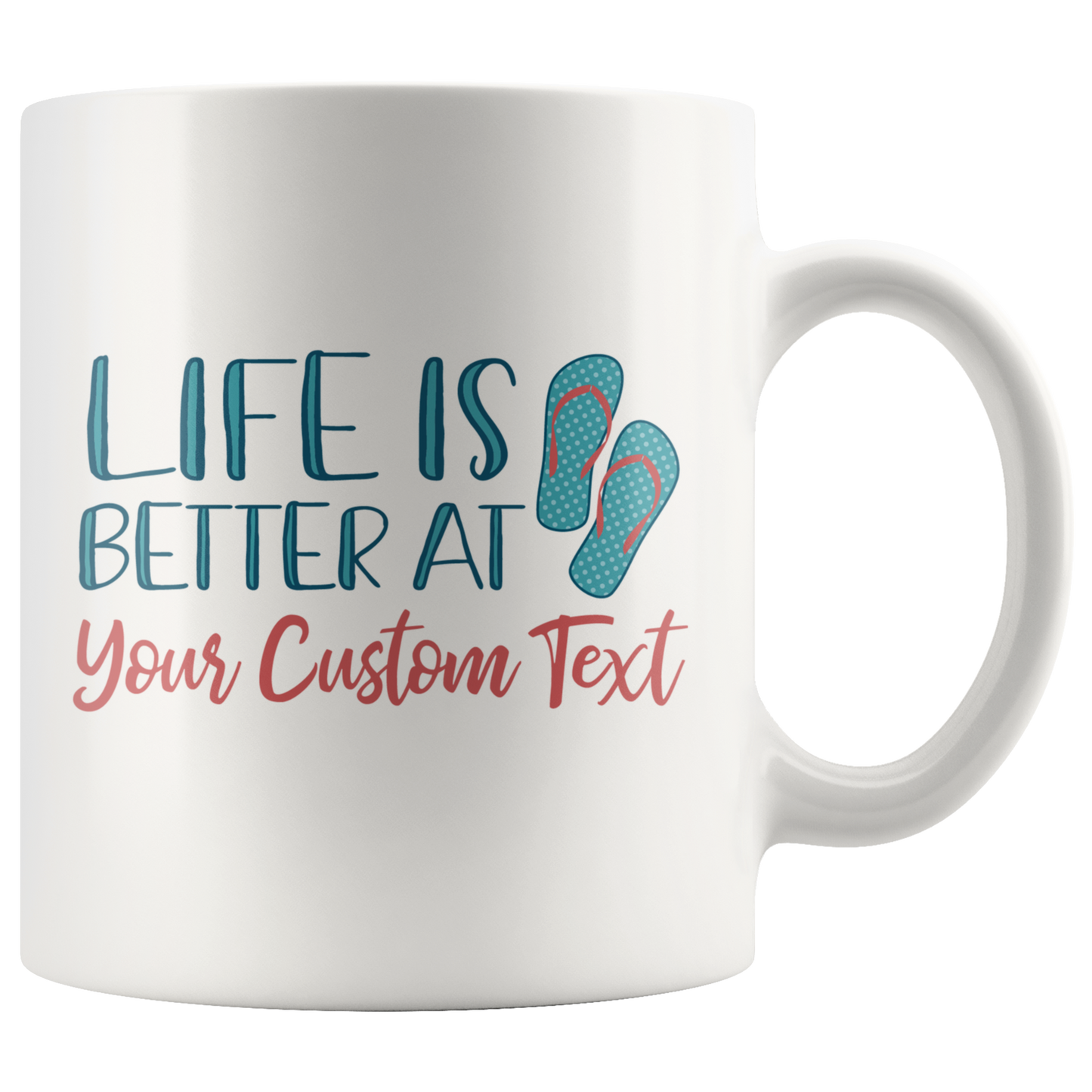 Life Is Better At The Lake Custom Coffee Mug