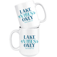 Lake Vibes Only Custom Coffee Mug