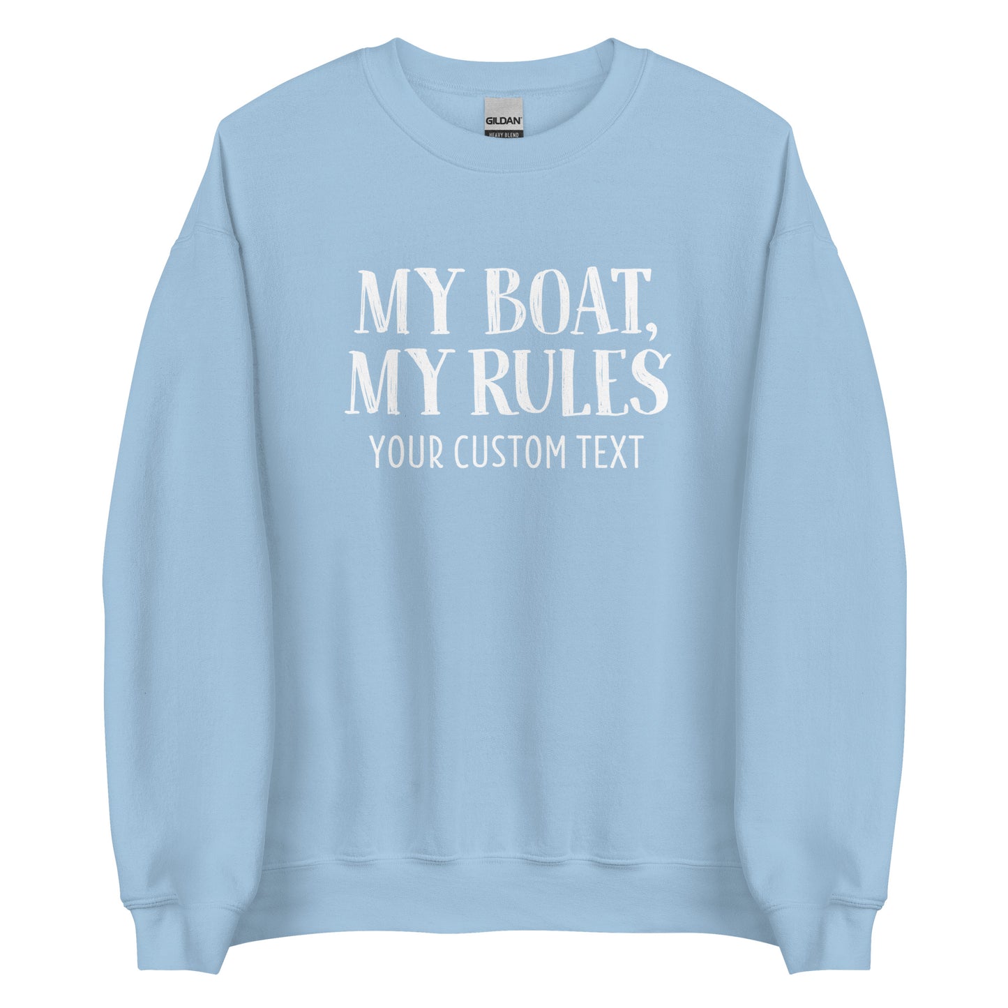 My Boat, My Rules - Smith Mountain Lake Unisex Crewneck Sweatshirt