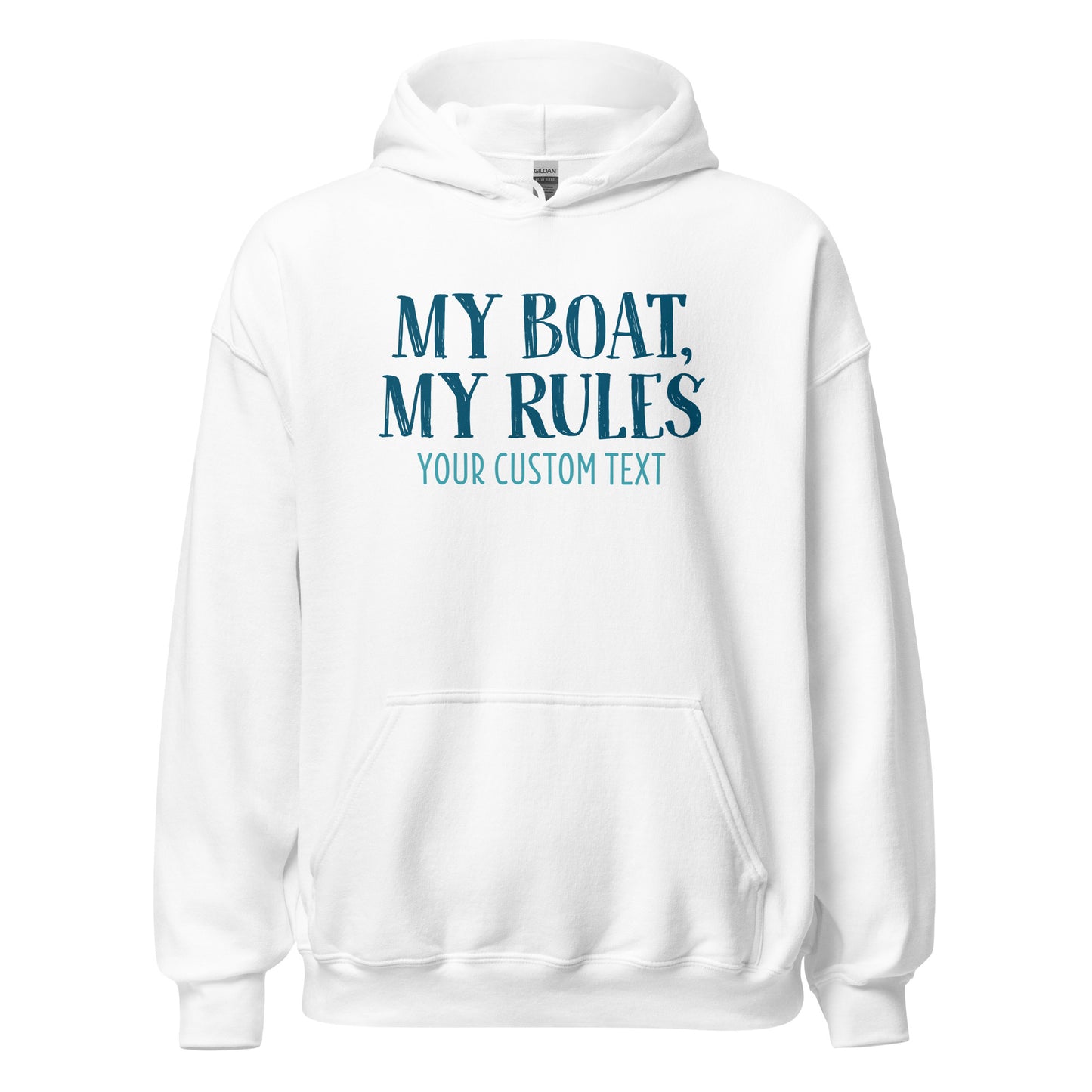 My Boat, My Rules Unisex Hoodie Sweatshirt