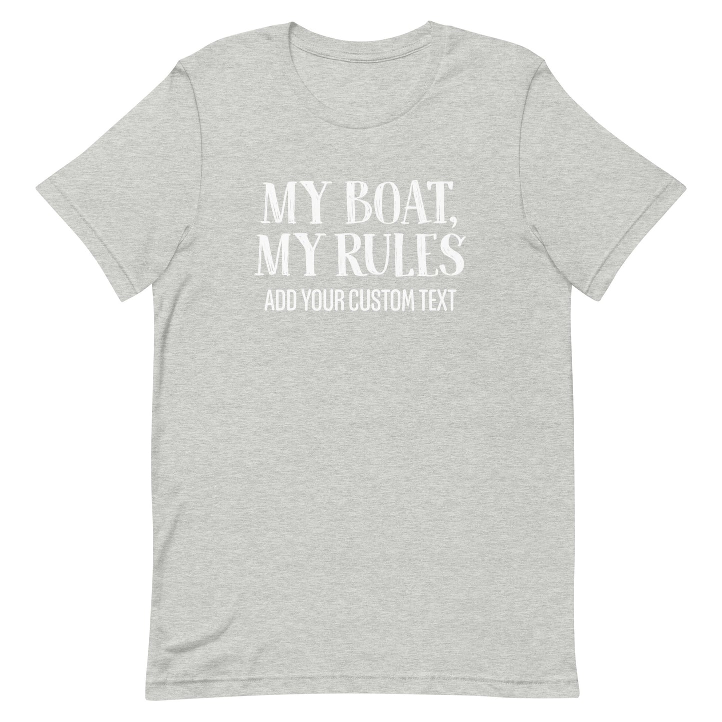 Personalized My Boat My Rules Unisex Short Sleeve T-Shirt