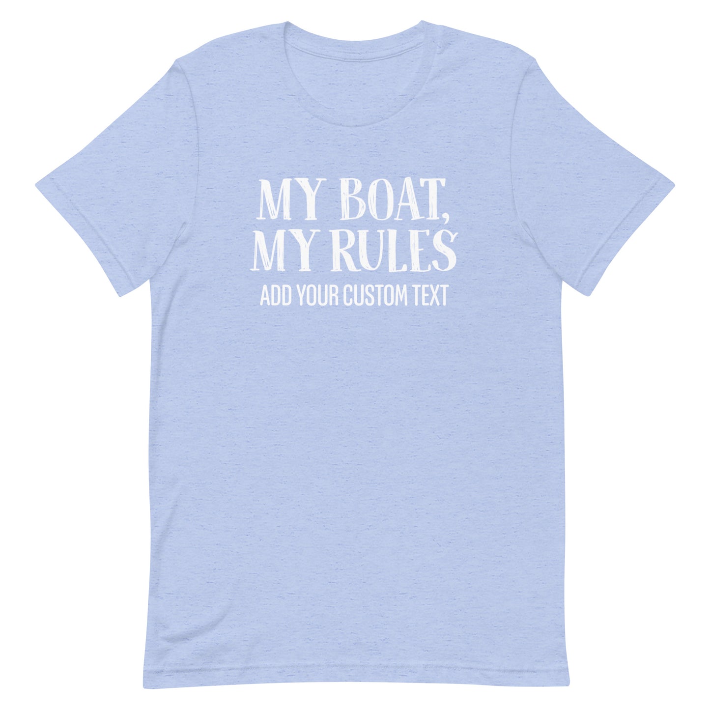 Personalized My Boat My Rules Unisex Short Sleeve T-Shirt