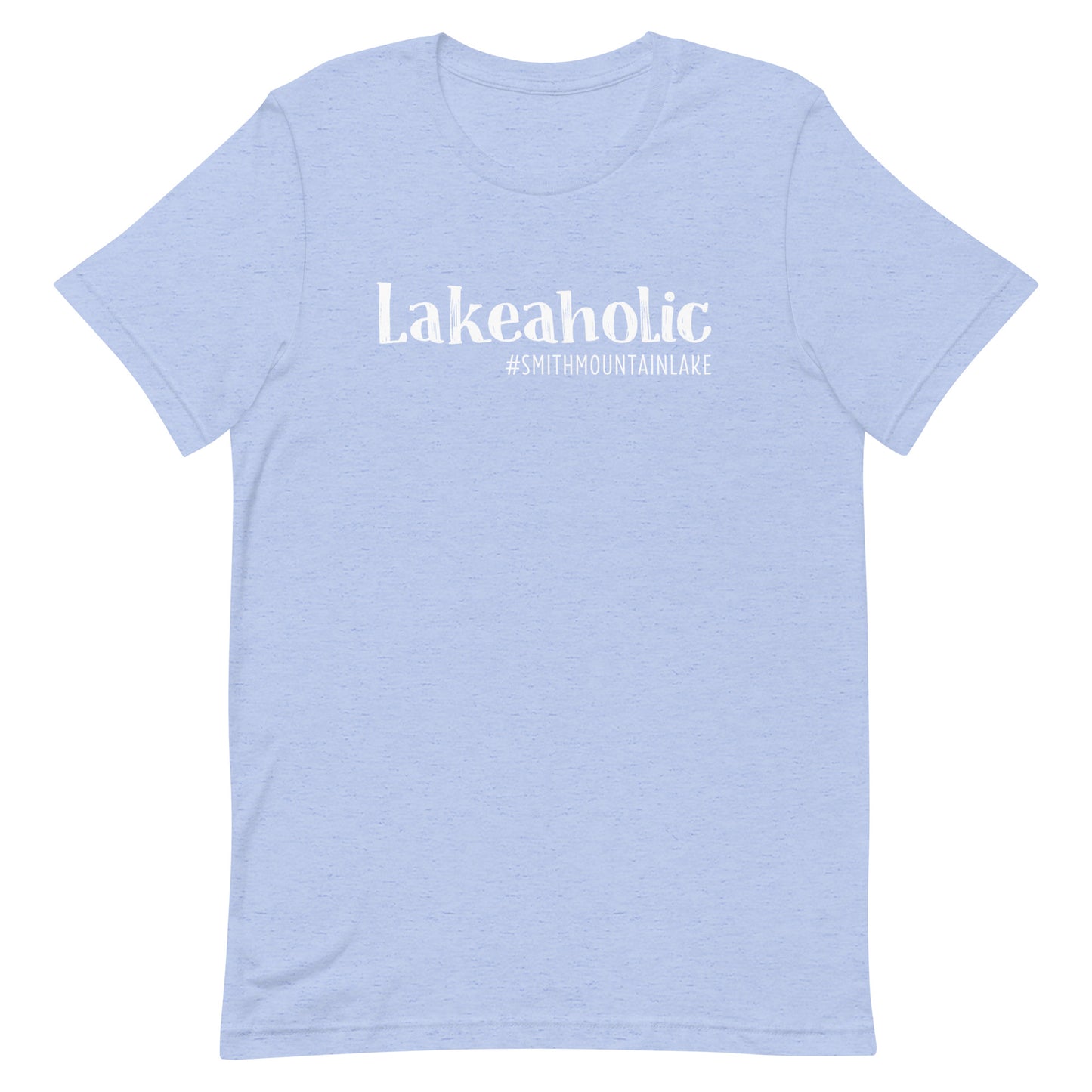 Lakeaholic Smith Mountain Lake, VA Unisex Short Sleeve T-Shirt