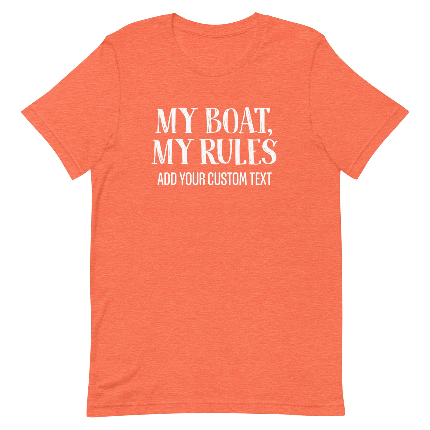 Personalized My Boat My Rules Unisex Short Sleeve T-Shirt