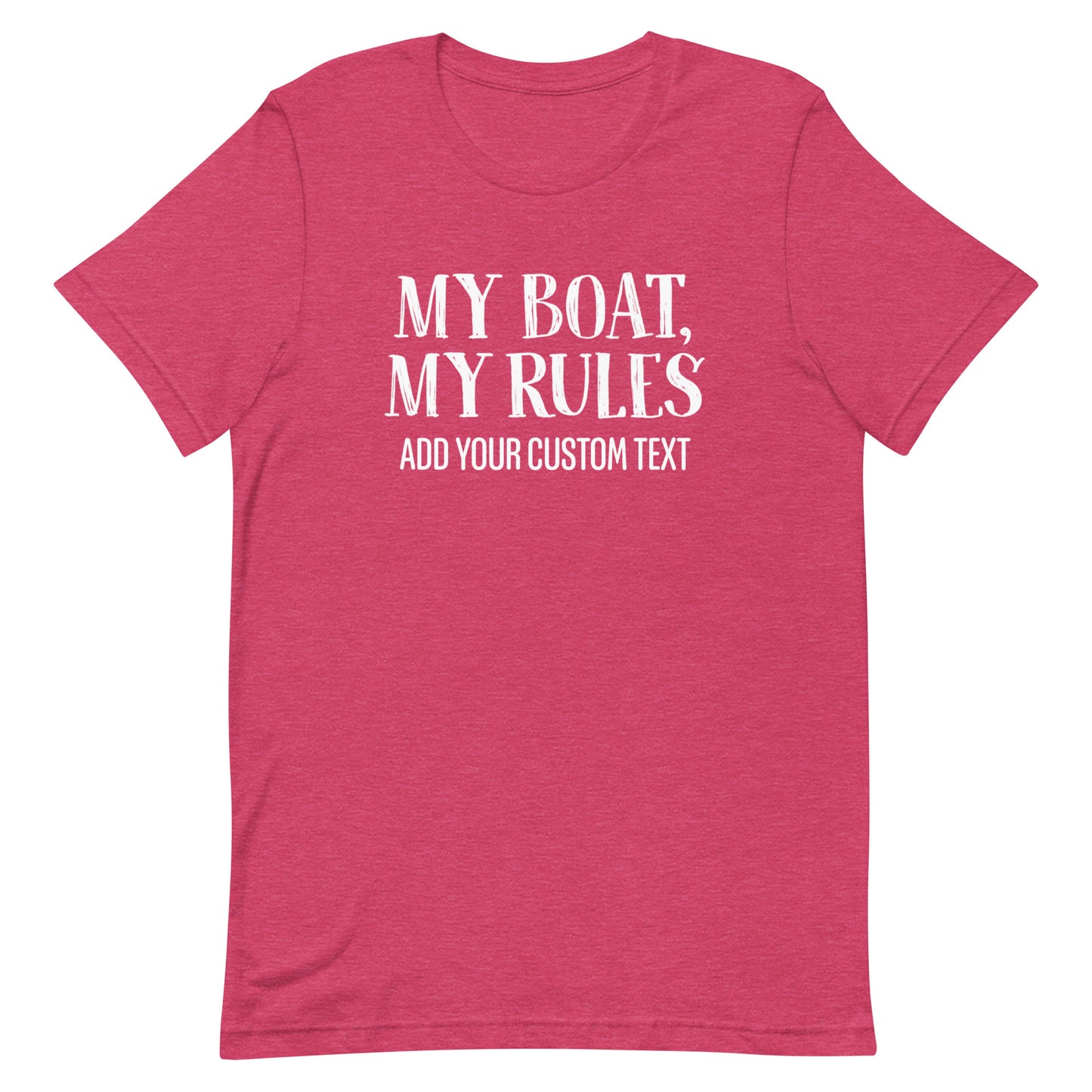 Personalized My Boat My Rules Unisex Short Sleeve T-Shirt